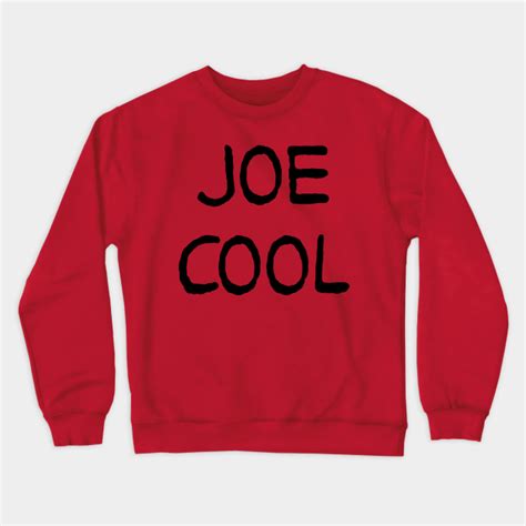 joe cool sweatshirt