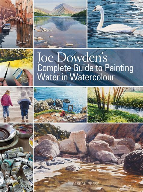 joe dowdens complete guide to painting water in watercolour Doc