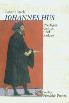 johannes hus um 13701415 prediger gottes und ketzer Epub
