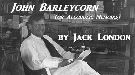 john barleycorn alcoholic memoirs jack london Kindle Editon