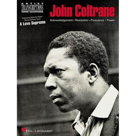 john coltrane a love supreme tenor saxophone artist transcriptions Epub