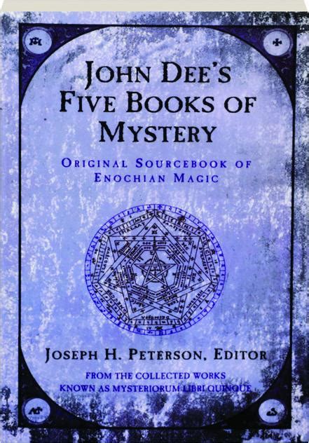 john dees five books of mystery original sourcebook of enochian magic Doc