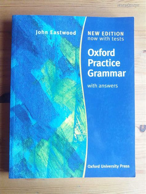 john eastwood oxford practice grammar with answers PDF