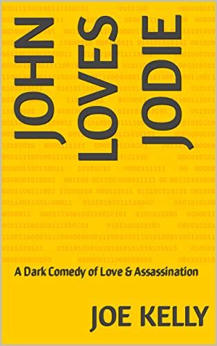 john loves jodie a dark comedy of love and assassination PDF