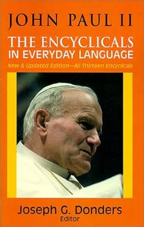 john paul ii the encyclicals in everyday language Kindle Editon