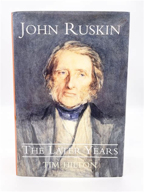 john ruskin the later years PDF