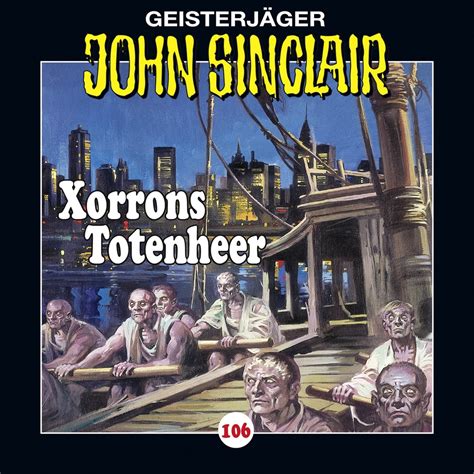 john sinclair folge xorrons totenheer ebook Epub