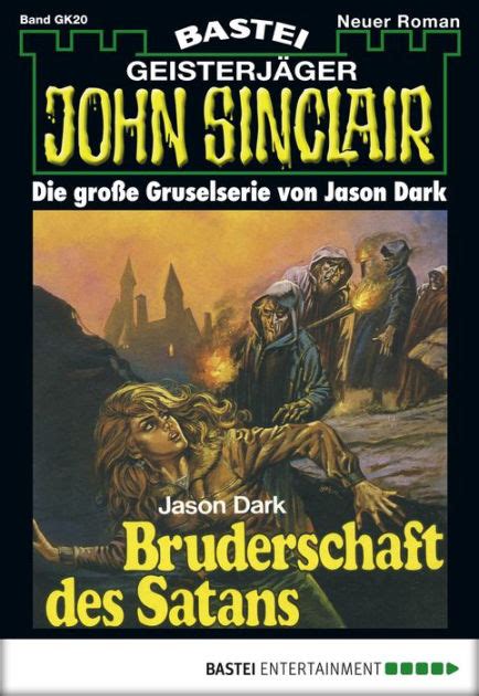 john sinclair gespensterkrimi bruderschaft satans ebook PDF