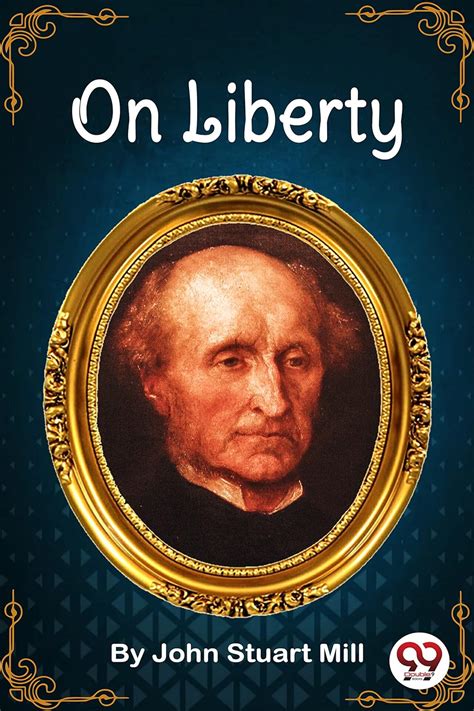 john stuart mill on liberty Kindle Editon