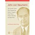 john von neumann the scientific genius who pioneered the modern computer game theory nuclear deterrence and PDF