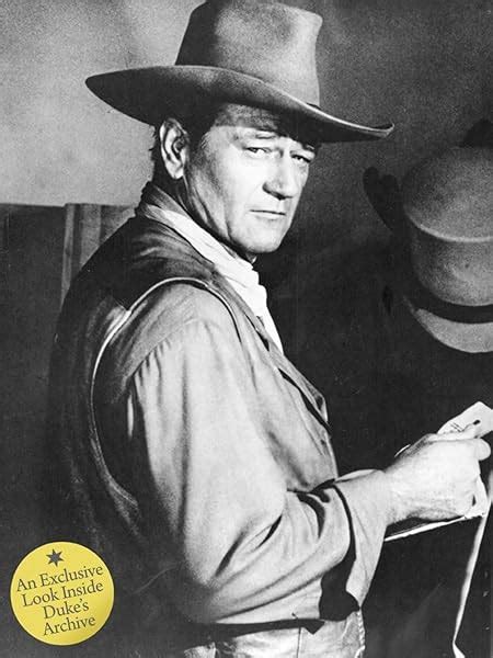 john wayne the legend and the man an exclusive look inside dukes archive Doc