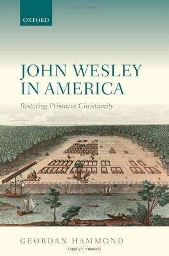 john wesley in america restoring primitive christianity PDF