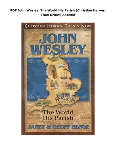 john wesley the world his parish christian heroes then and now Kindle Editon