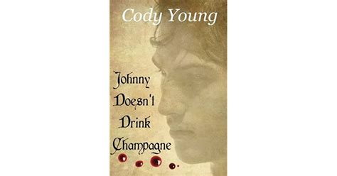 johnny doesnt drink champagne Doc