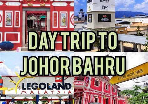 johor bahru one day trip from singapore