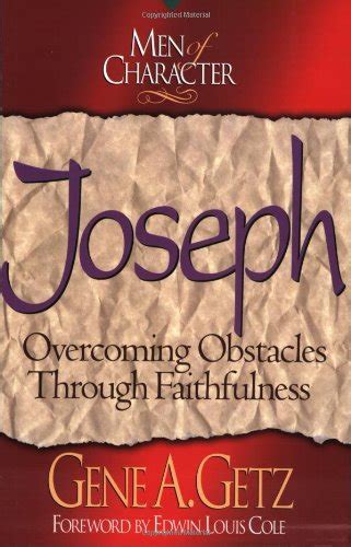joseph overcoming obstacles through faithfulness men of character PDF