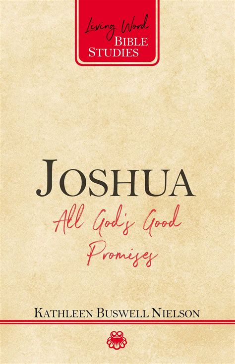 joshua all gods good promises living word bible studies Doc