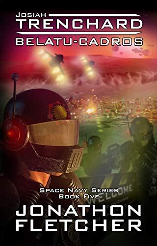 josiah trenchard belatu cadros space navy series book 5 Epub