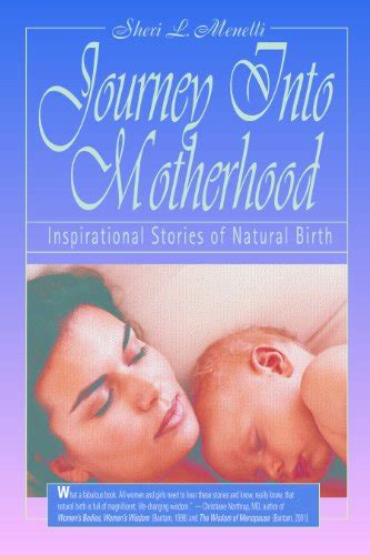 journey into motherhood inspirational stories of natural birth PDF