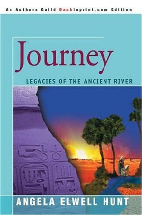 journey legacies of the ancient river Kindle Editon