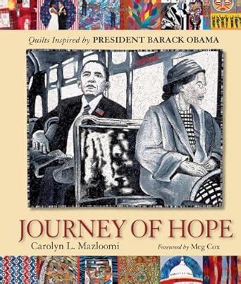 journey of hope quilts inspired by president barack obama Doc