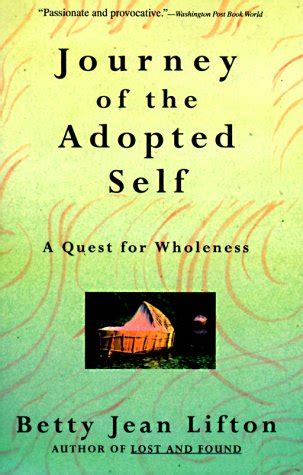 journey of the adopted self a quest for wholeness PDF