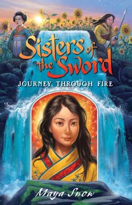 journey through fire sisters of the sword 3 maya snow Epub