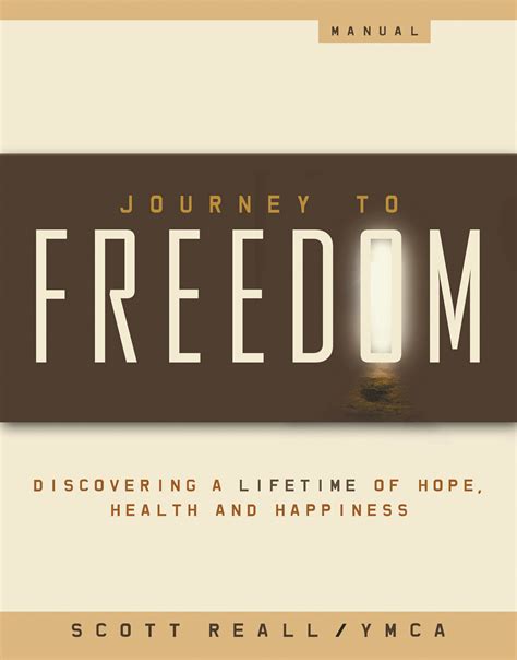 journey to freedom your start to a lifetime of hope health and happiness Doc