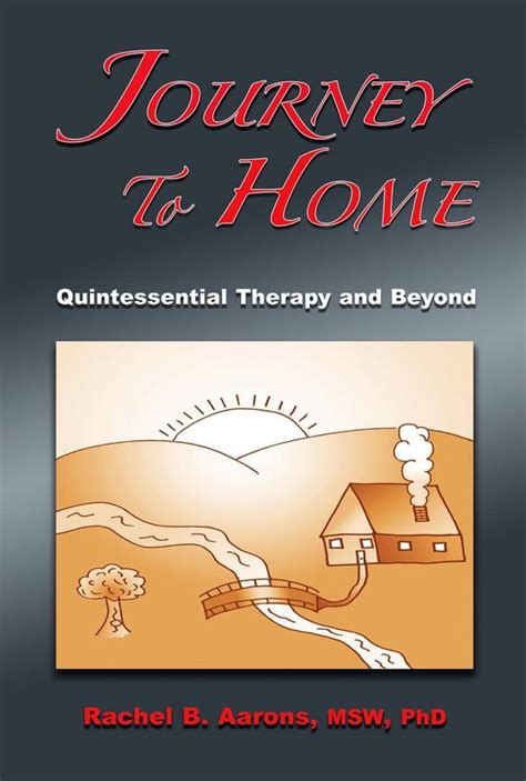 journey to home quintessential therapy and beyond Epub