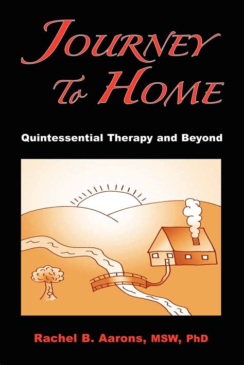 journey to home quintessential therapy and beyond Epub