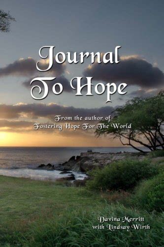 journey to hope from the author of fostering hope for america Kindle Editon