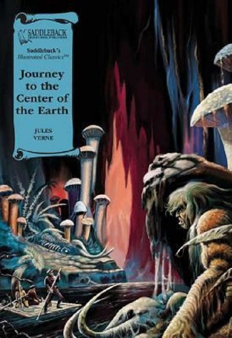 journey to the center of the earth saddlebacks illustrated classics Doc