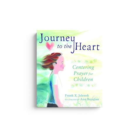 journey to the heart centering prayer for children Epub