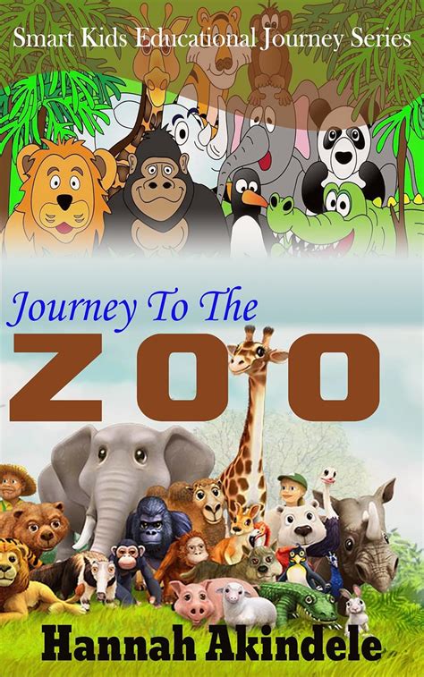 journey to the zoo smart kids educational journey series Reader