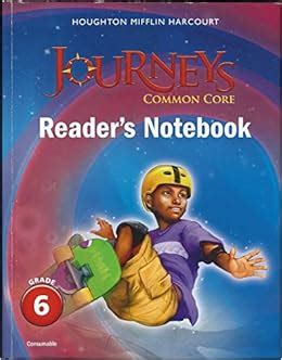 journeys common core readers notebook consumable grade 6 Kindle Editon