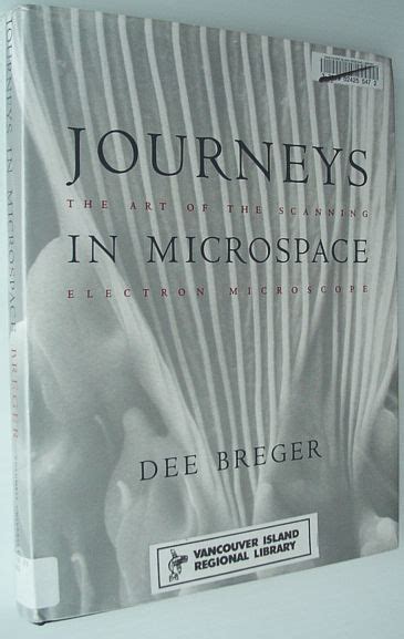 journeys in microspace the art of the scanning electron Kindle Editon