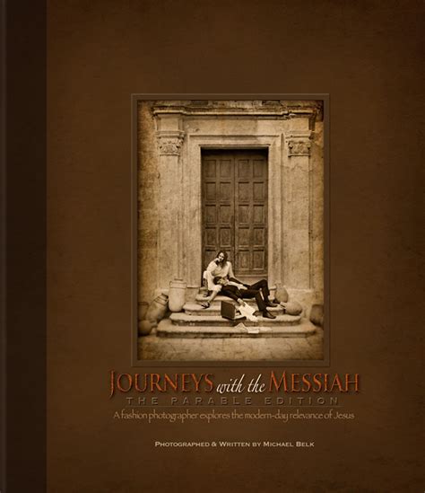 journeys with the messiah the parable edition Kindle Editon