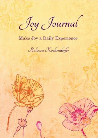 joy journal make joy a daily experience Kindle Editon