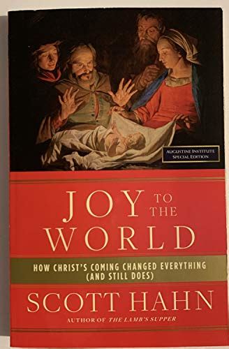 joy to the world how christs coming changed everything and still does Kindle Editon