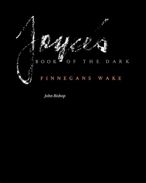 joyces book of the dark finnegans wake mark h ingraham prize Reader