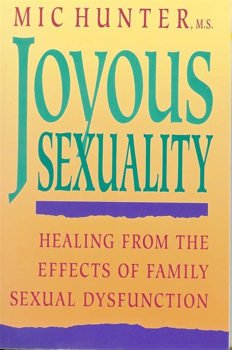 joyous sexuality healing from the effects of family sexual dysfunction PDF