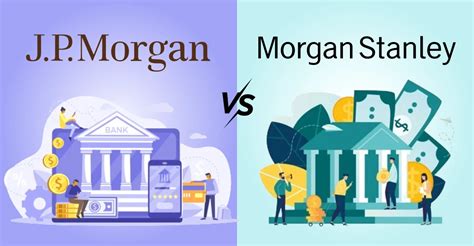 jp morgan vs morgan stanley