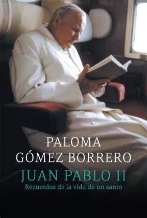 juan pablo ii recuerdos de la vida de un santo obras diversas PDF