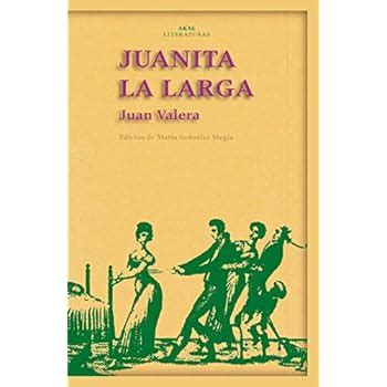 juanita la larga akal literaturas Kindle Editon