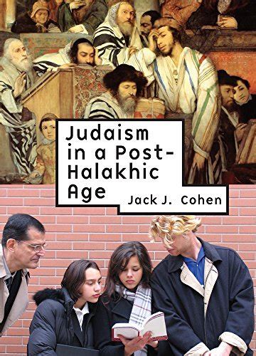 judaism in a post halakhic age reference library of jewish intellectual history Doc