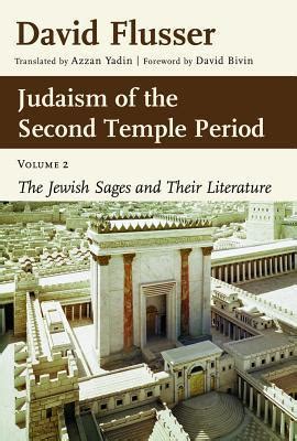 judaism of the second temple period sages and literature vol 2 Doc