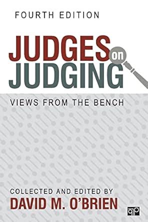 judges on judging views from the bench 4th edition PDF