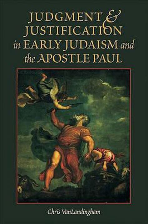 judgment and justification in early judaism and the apostle paul Doc