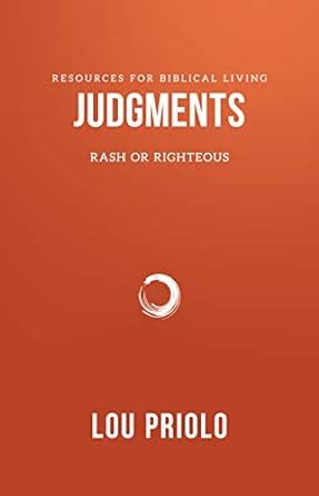 judgments rash or righteous resources for biblical living Kindle Editon
