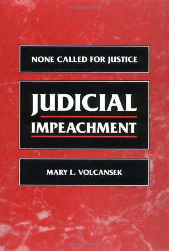 judicial impeachment none called for justice Kindle Editon